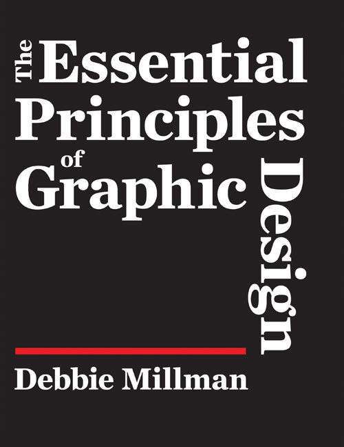 The essential principles of graphic design 15 Books Every Graphic Designer Should Read